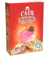 Ca$h, Schifosamente Ricchi!