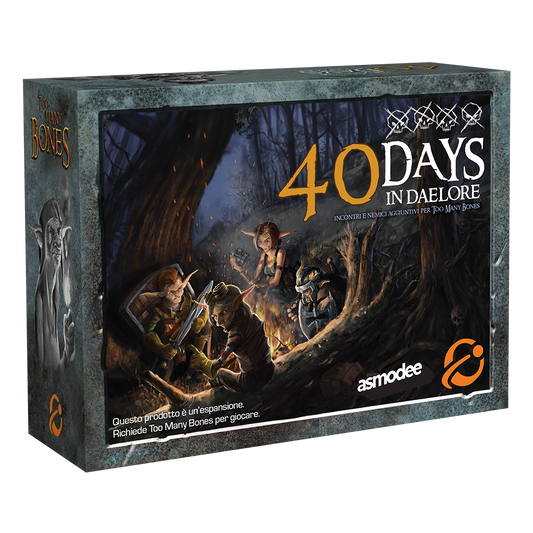 Too Many Bones - 40 Days in Daelore