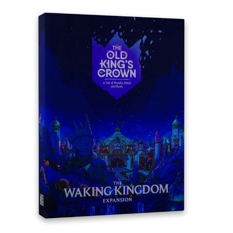 The Old King's Crown: Waking Kingdom